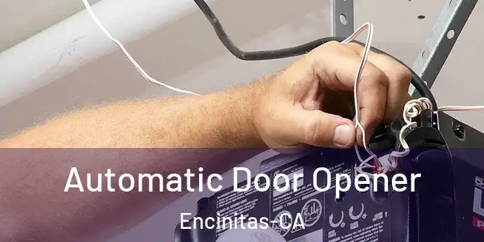  Automatic Door Opener Encinitas-CA