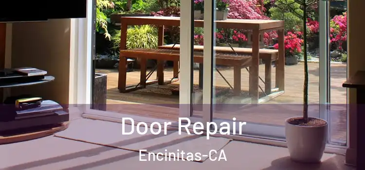  Door Repair Encinitas-CA