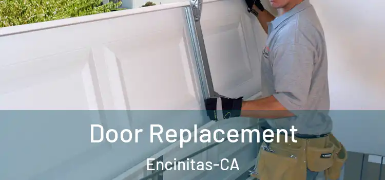  Door Replacement Encinitas-CA
