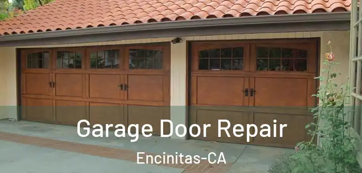  Garage Door Repair Encinitas-CA