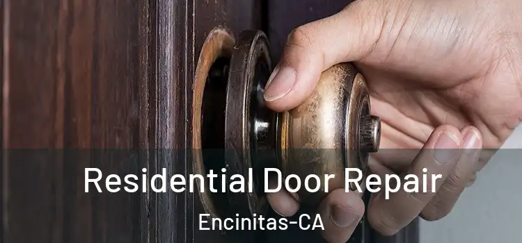  Residential Door Repair Encinitas-CA